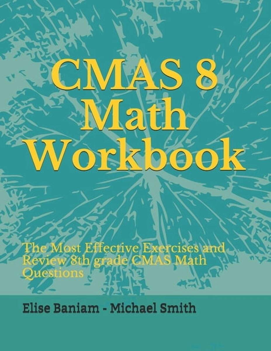 8th Grade CMAS Math Questions And Review The Most Effective Exercises Paperback Walmart