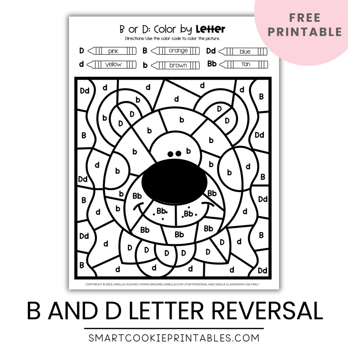 A Quick Guide To B And D Letter Reversals And How To Fix Them Free Printables Included Smart Cookie Printables