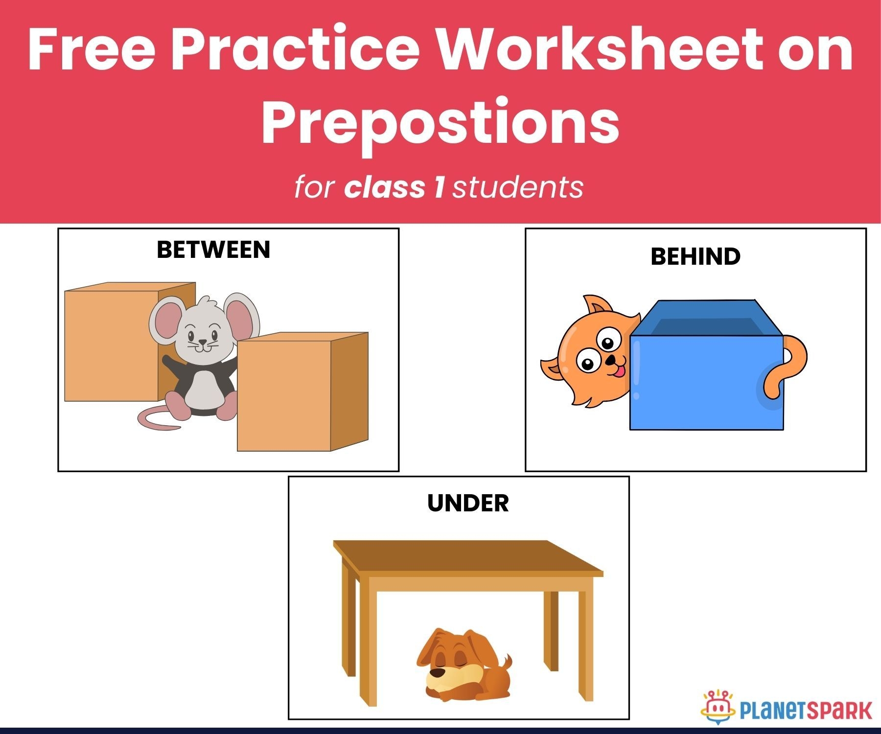 Class 1 Grammar Worksheet Prepositions Words PlanetSpark Class 1 Grammar Worksheet Prepositions Words PlanetSpark