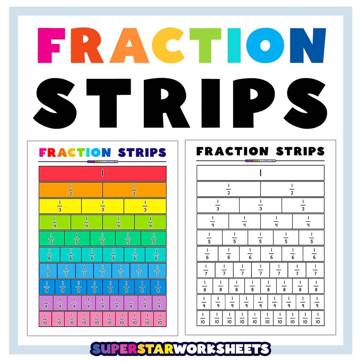 Fraction Strips Superstar Worksheets Printable Fraction Strips And Fraction Bars Free Printables Lettering SVG Files Tools Apps