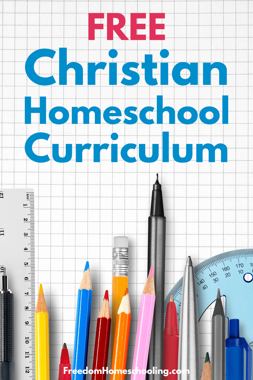 Free Christian Homeschool Curriculum Freedom Homeschooling Free Christian Homeschool Curriculum Freedom Homeschooling
