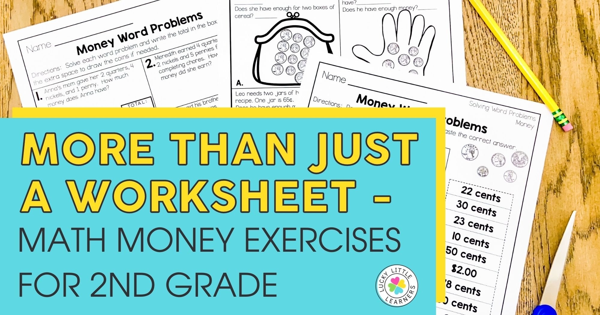 More Than Just A Worksheet Math Money Exercises For 2nd Grade Lucky Little Learners