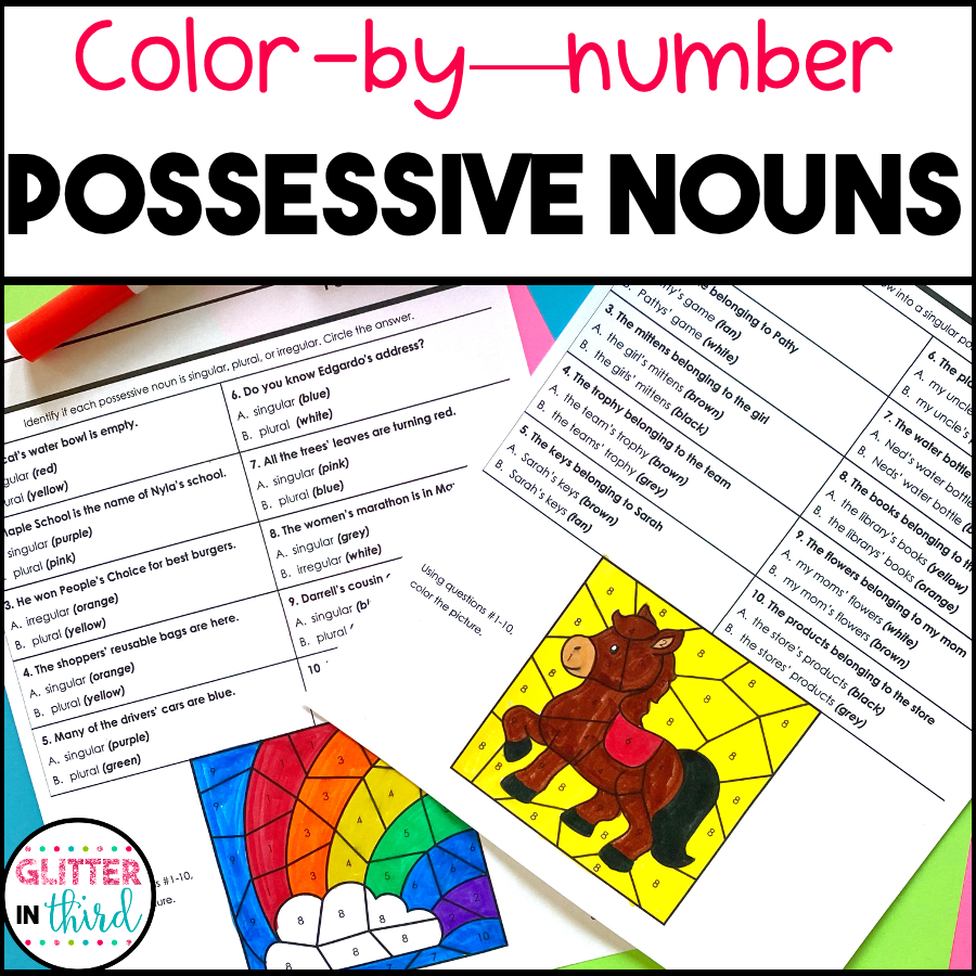 Possessive Nouns Worksheets Color By Number Grammar Glitter In Third Common Proper And Possessive Nouns Grammar Coloring Activity Worksheet K 5 Teachers Students Language Arts Grammar Classful