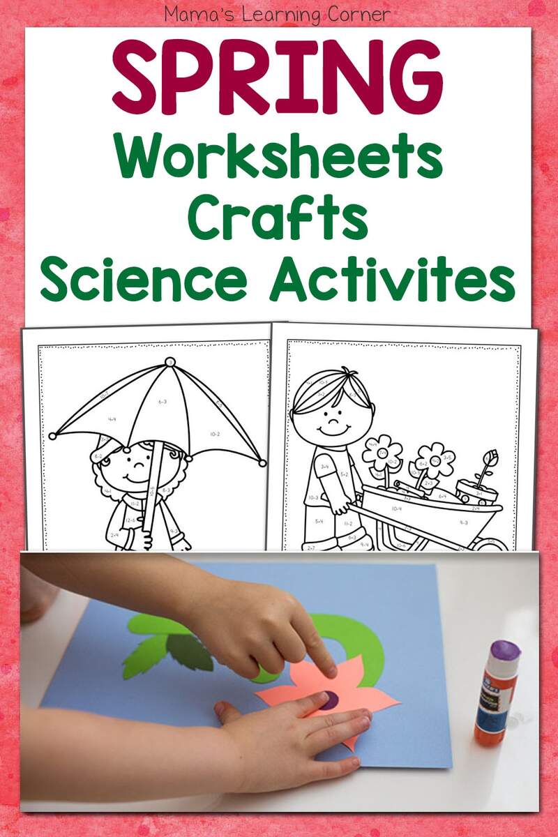 Spring Worksheets Crafts Science Activities And More Mamas Learning Corner